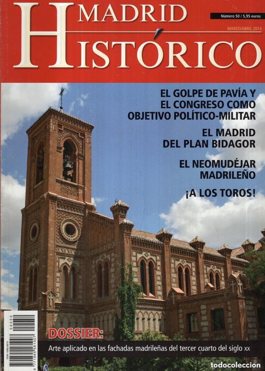 Collezionismo di Riviste e Giornali: REVISTA MADRID HISTORICO N&ordm; 50 ARTE APLICADO EN LAS FACHADAS MADRILE&Ntilde;AS DEL SIGLO XX - OFM15
