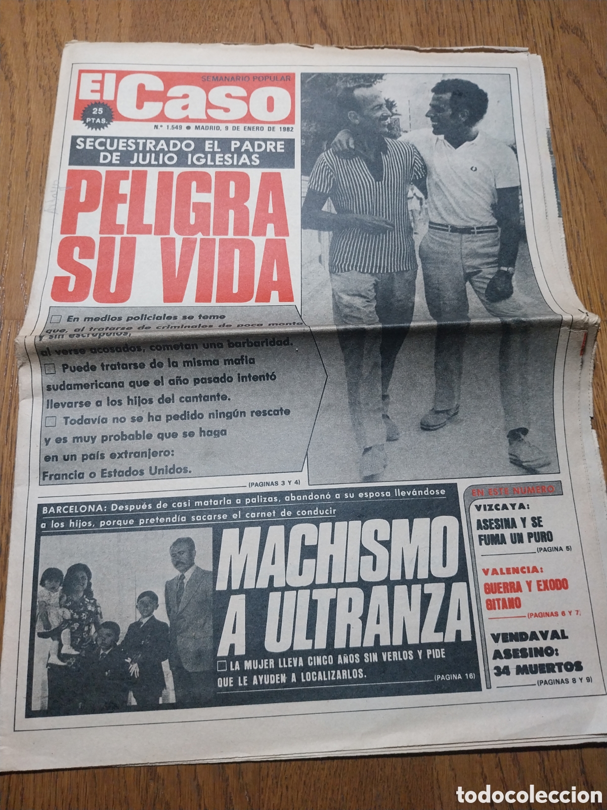 Coleccionismo de Revistas y Peri&oacute;dicos: EL CASO 1982 SECUESTRO PADRE JULIO IGLESIAS.GUERRA Y EXODO GITANO EN VALENCIA.ACCIDENTE D TREN ZUERA