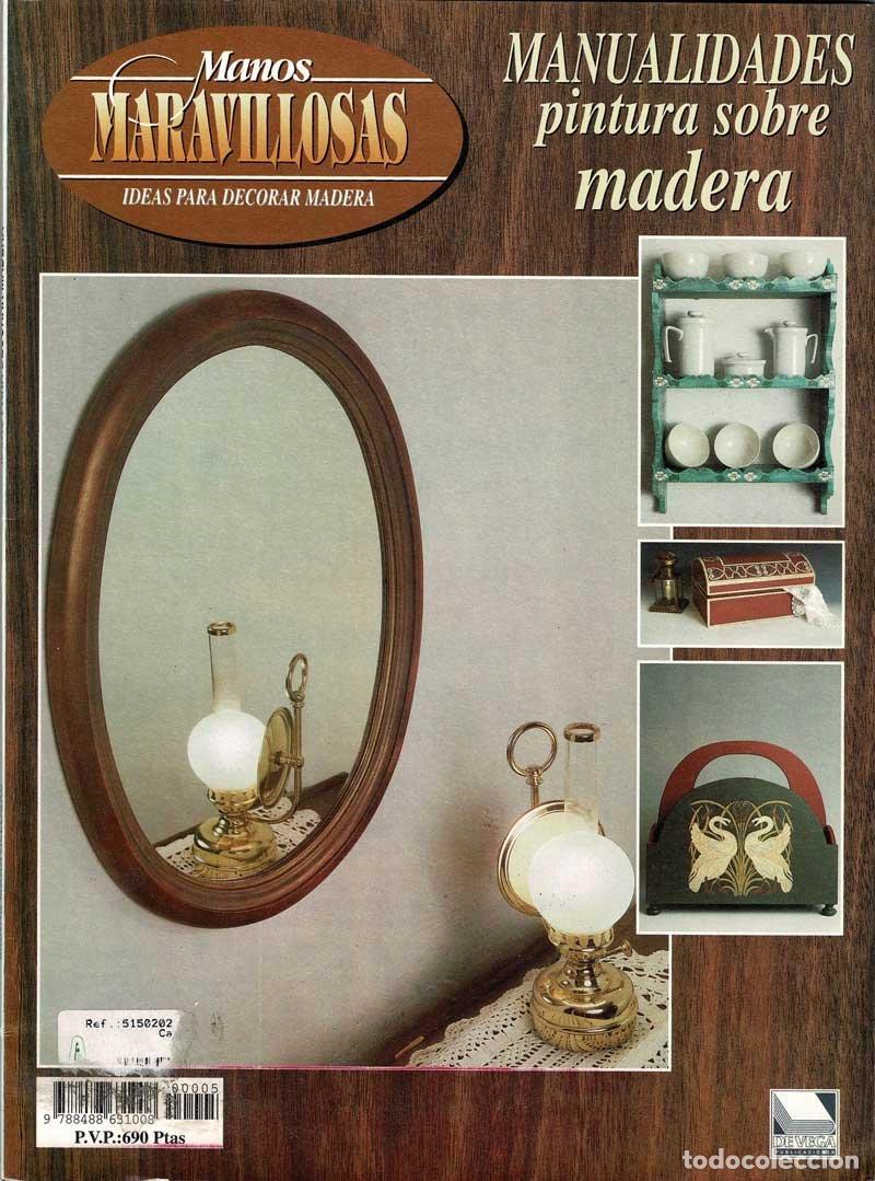 Coleccionismo de Revistas y Peri&oacute;dicos: Revista Manos Maravillosas. Pintura sobre Madera N&ordm; 5