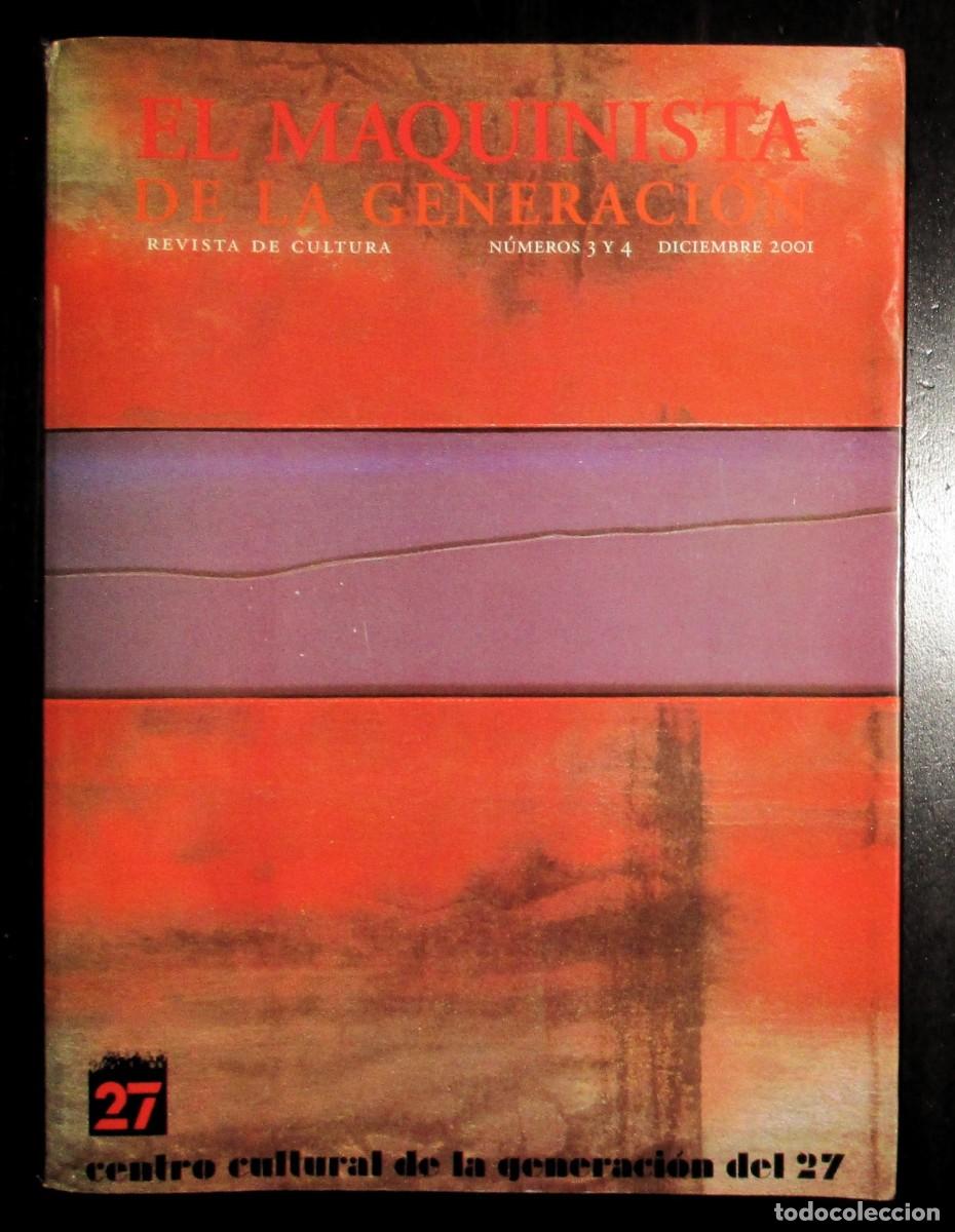 Collezionismo di Riviste e Giornali: EL MAQUINISTA DE LA GENERACI&Oacute;N. REVISTA DE CULTURA, 2001. CENTRO CULTURAL GENERACI&Oacute;N DEL 27.