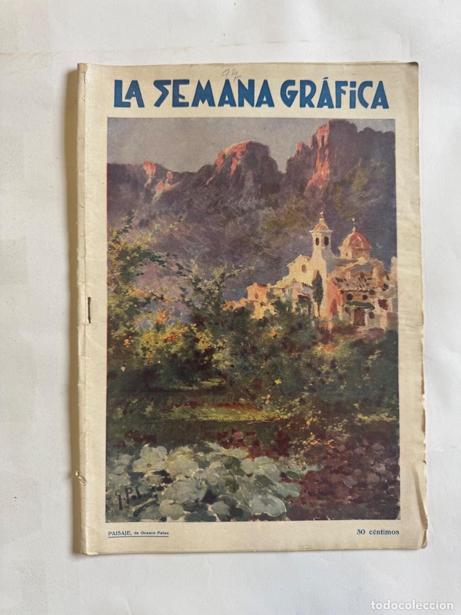 Coleccionismo de Revistas y Peri&oacute;dicos: Revista La Semana Grafica, A&ntilde;o 1928, Gandia, Puig, Jativa, Burriana