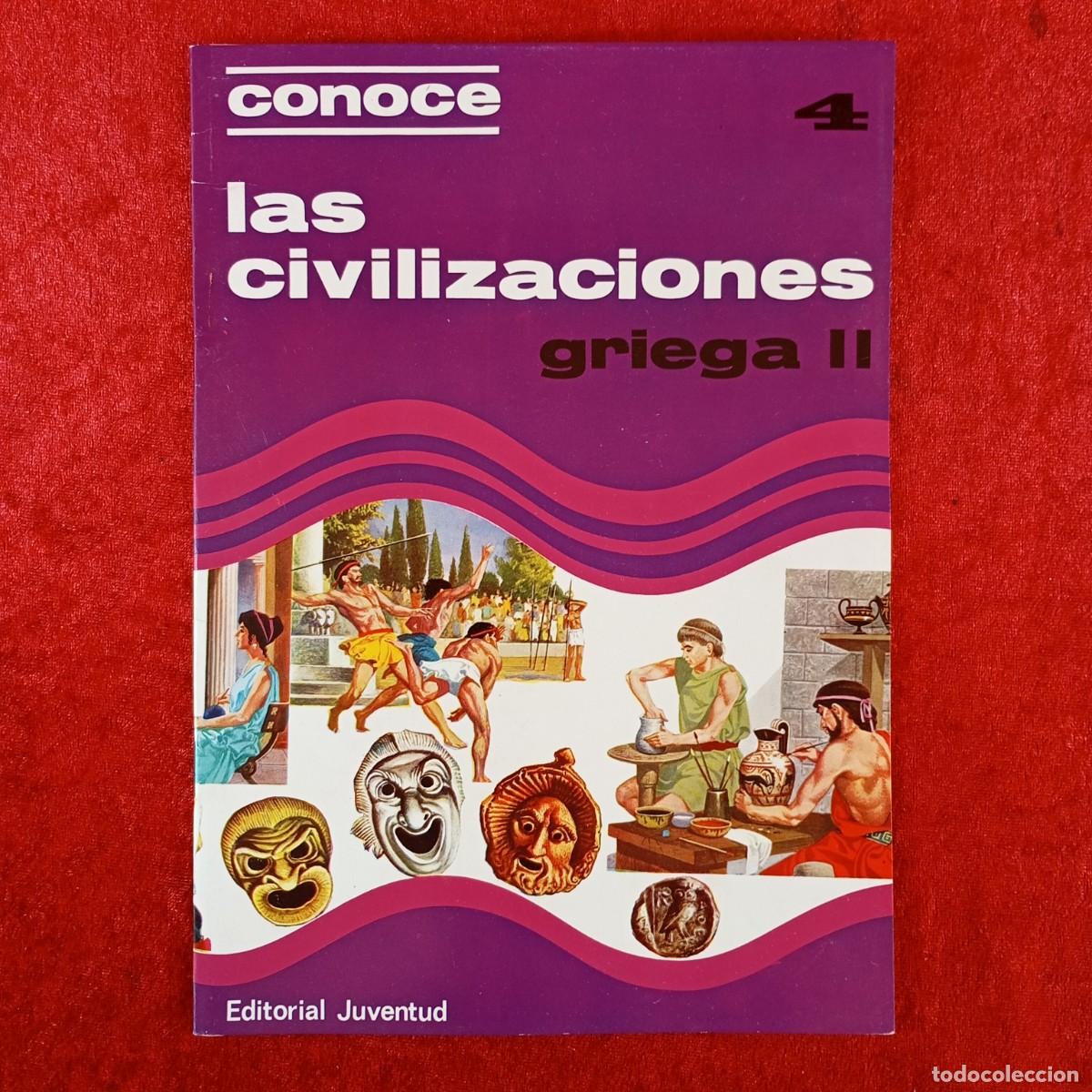 Collezionismo di Riviste e Giornali: CONOCE LAS CIVILIZACIONES - GRIEGA II - EDITORIAL JUVENTUD - N&Uacute;MERO 4 - INCLUYE CARTEL-REGALO / 8605