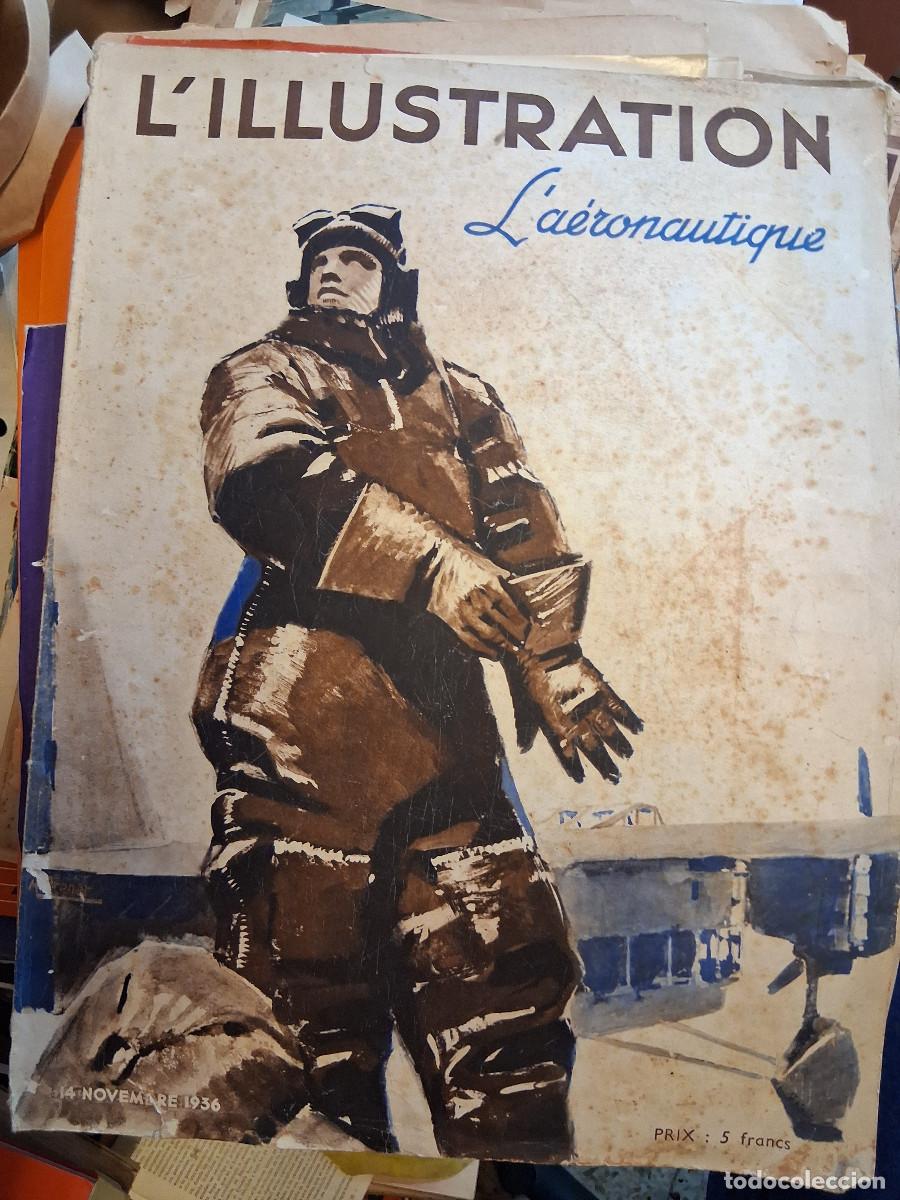 Sammeln von Zeitschriften und Zeitungen: ILLUSTRATION, L&rsquo; n&ordm;4889 , 14- novembre de 1936, &ldquo;L&rsquo;a&eacute;ronautique&rdquo;,