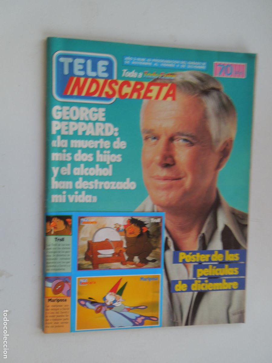 Collection Magazines and Newspapers: TELE INDISCRETA - REVISTA N&ordm; 42 - MARZO 1985 - GEORGE PEPPARD.