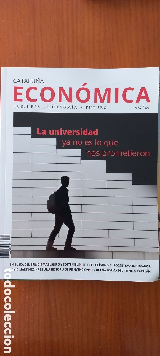 Coleccionismo de Revistas y Peri&oacute;dicos: Catalu&ntilde;a econ&oacute;mica n&uacute;mero 574 La universidad ya no es lo que nos prometieron business futuro