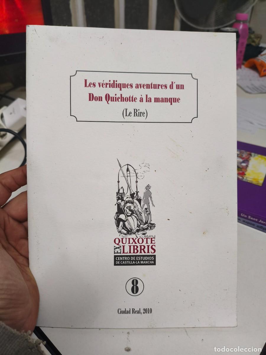 Coleccionismo de Revistas y Peri&oacute;dicos: Les veridiques aventures d'un don Quichotte a la manque. EXLIBRIS EX LIBRIS CIUDAD REAL