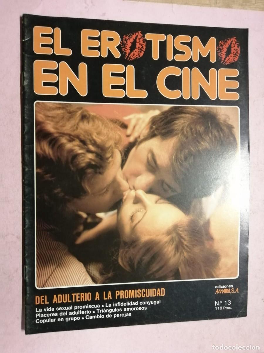 Coleccionismo de Revistas y Peri&oacute;dicos: EL EROTISMO EN EL CINE (FASCICULO NUMERO 13) DEL ADULTERIO A LA PROMISCUIDAD