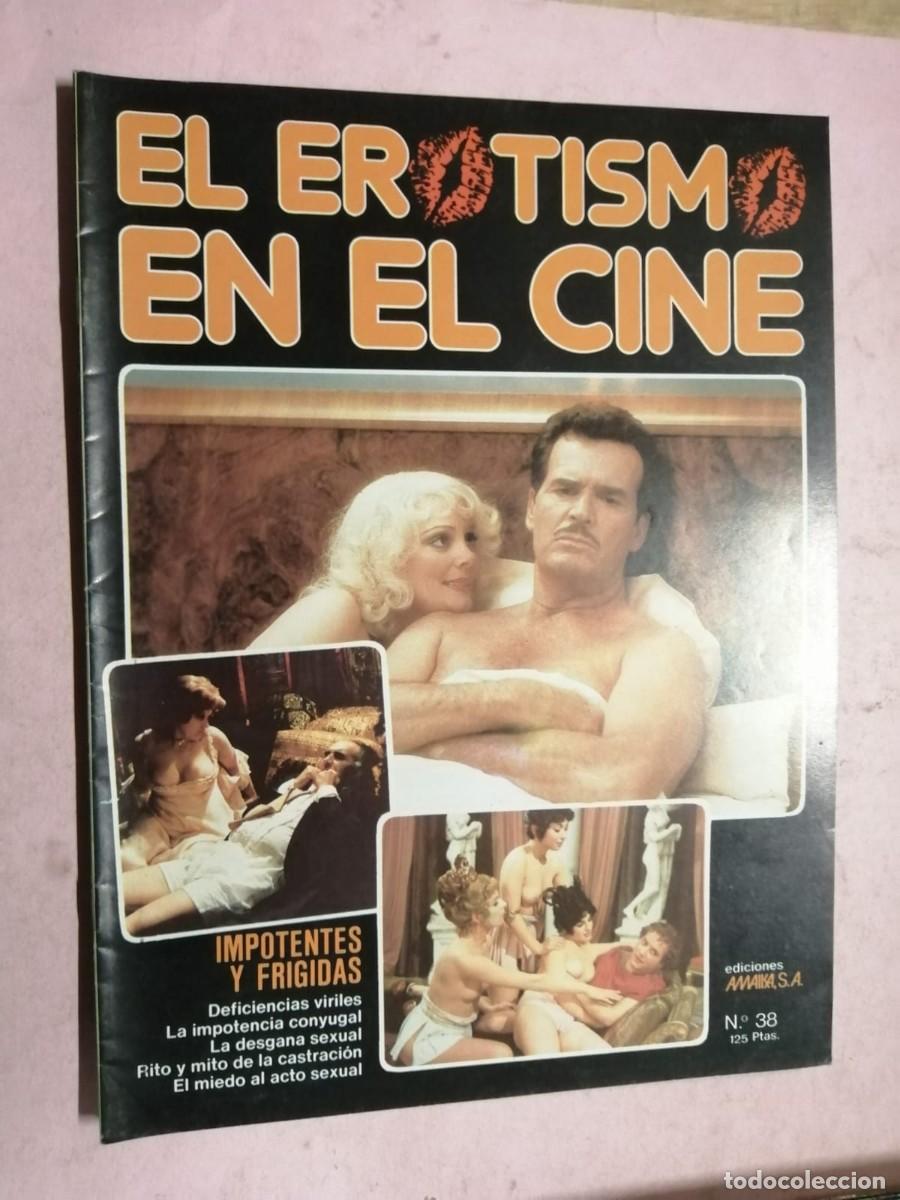 Coleccionismo de Revistas y Peri&oacute;dicos: EL EROTISMO EN EL CINE (FASCICULO NUMERO 38) IMPOTENTES Y FRIGIDAS