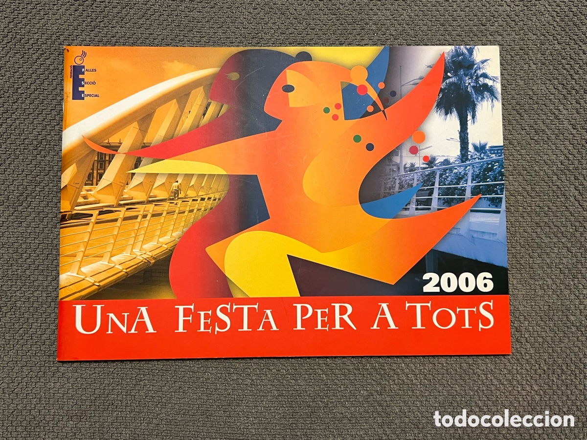 Coleccionismo de Revistas y Peri&oacute;dicos: FALLAS - FALLES: Revista Falles Seccio Espesial (a.2006) Convento Jerusal&eacute;n, Matem&aacute;tico Marzal&hellip;