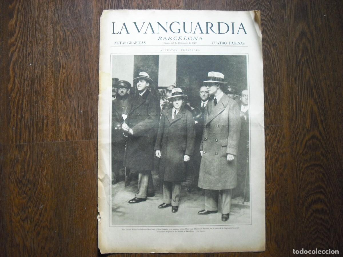 Coleccionismo de Revistas y Peri&oacute;dicos: LA VANGUARDIA , DICIEMBRE 1929.LOS INFANTES DON JUAN Y GONZALO Y LUIS DE BAVIERA EN BARCELONA 4 PAGS