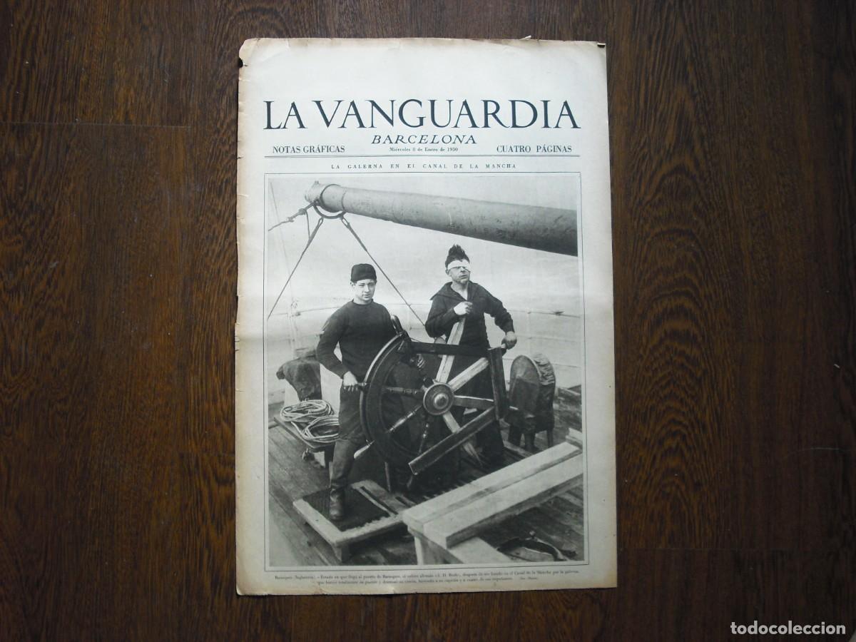 Sammeln von Zeitschriften und Zeitungen: LA VANGUARDIA ,ENERO 1930. LA GALERNA EN EL CANAL DE LA MANCHA 4 PAGS