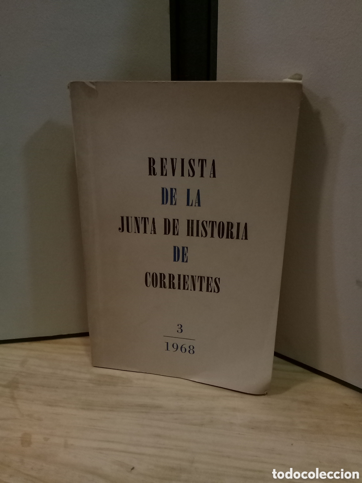 Collezionismo di Riviste e Giornali: Revista de la Junta de Historia de Corrientes, N. 3, 1968