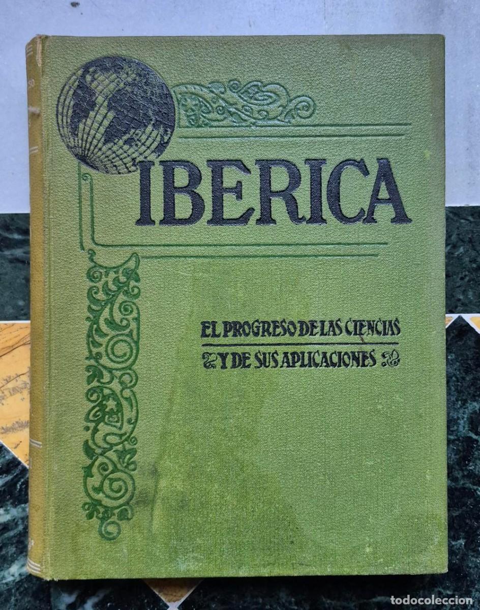 Collezionismo di Riviste e Giornali: IB&Eacute;RICA. REVISTA SEMANAL ILUSTRADA INFORMATIVA DEL PROGRESO DE LAS CIENCIAS... A&ntilde;o 2. Tomo 3. 1946.