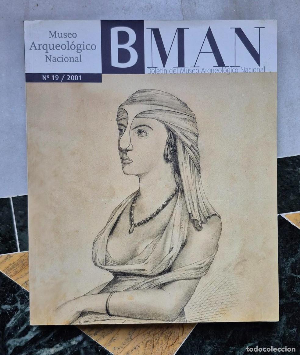 Coleccionismo de Revistas y Peri&oacute;dicos: BMAN. BOLET&Iacute;N DEL MUSEO ARQUEOL&Oacute;GICO NACIONAL. N&ordm; 19/2001. Pp. 272