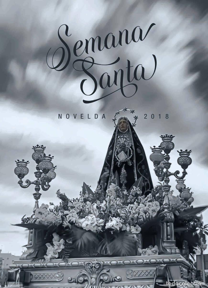 Coleccionismo de Revistas y Peri&oacute;dicos: REVISTA SEMANA SANTA NOVELDA 2018