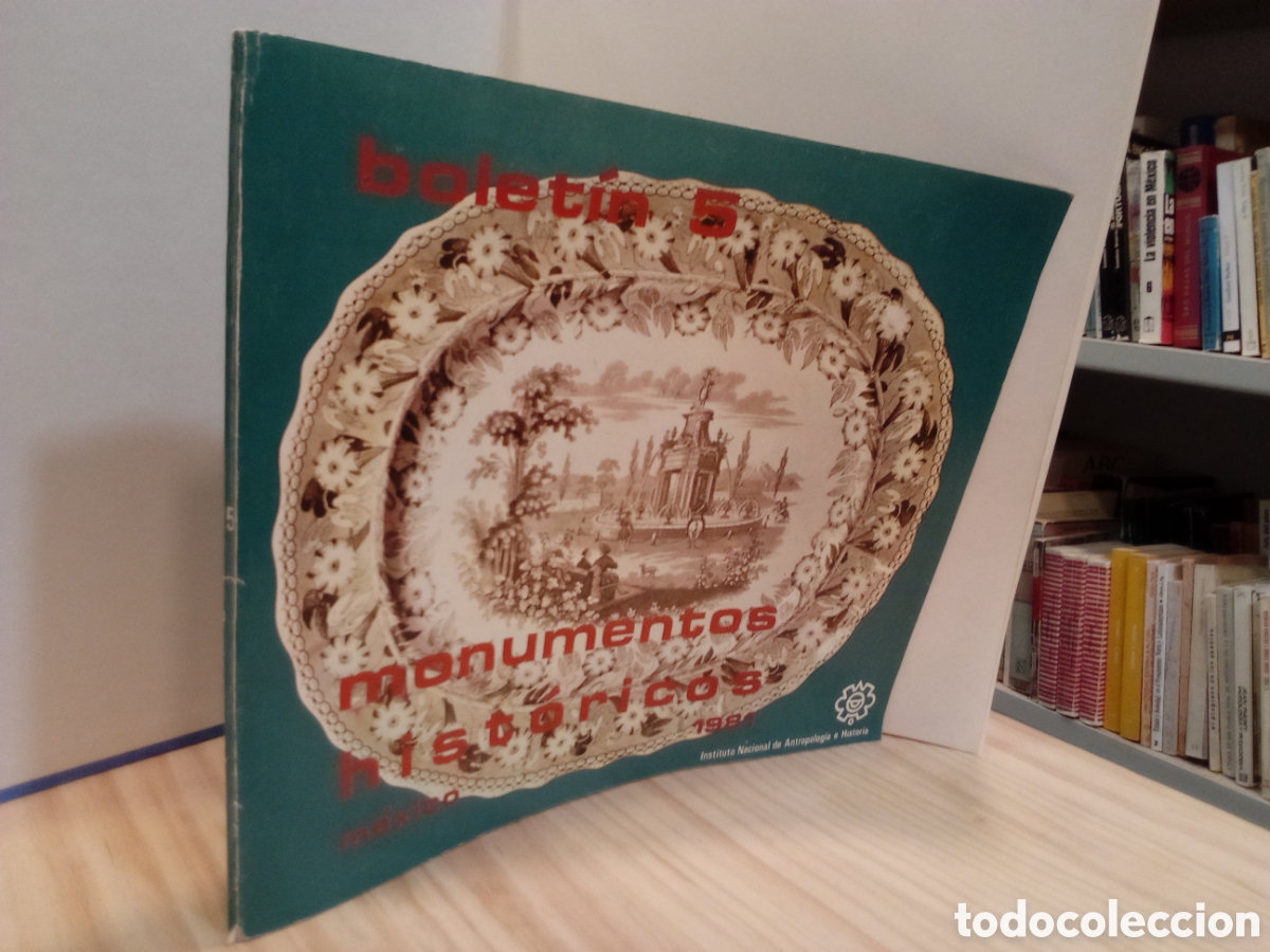 Collection Magazines and Newspapers: Bolet&iacute;n 5. Monumento Hist&oacute;rico