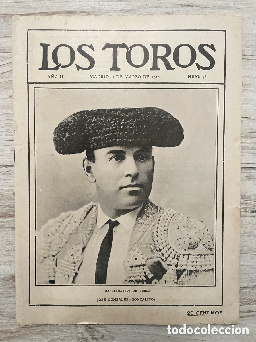 Collection Magazines and Newspapers: Los Toros. N&uacute;m. 43. 4 de marzo de 1910. Tauromaquia.