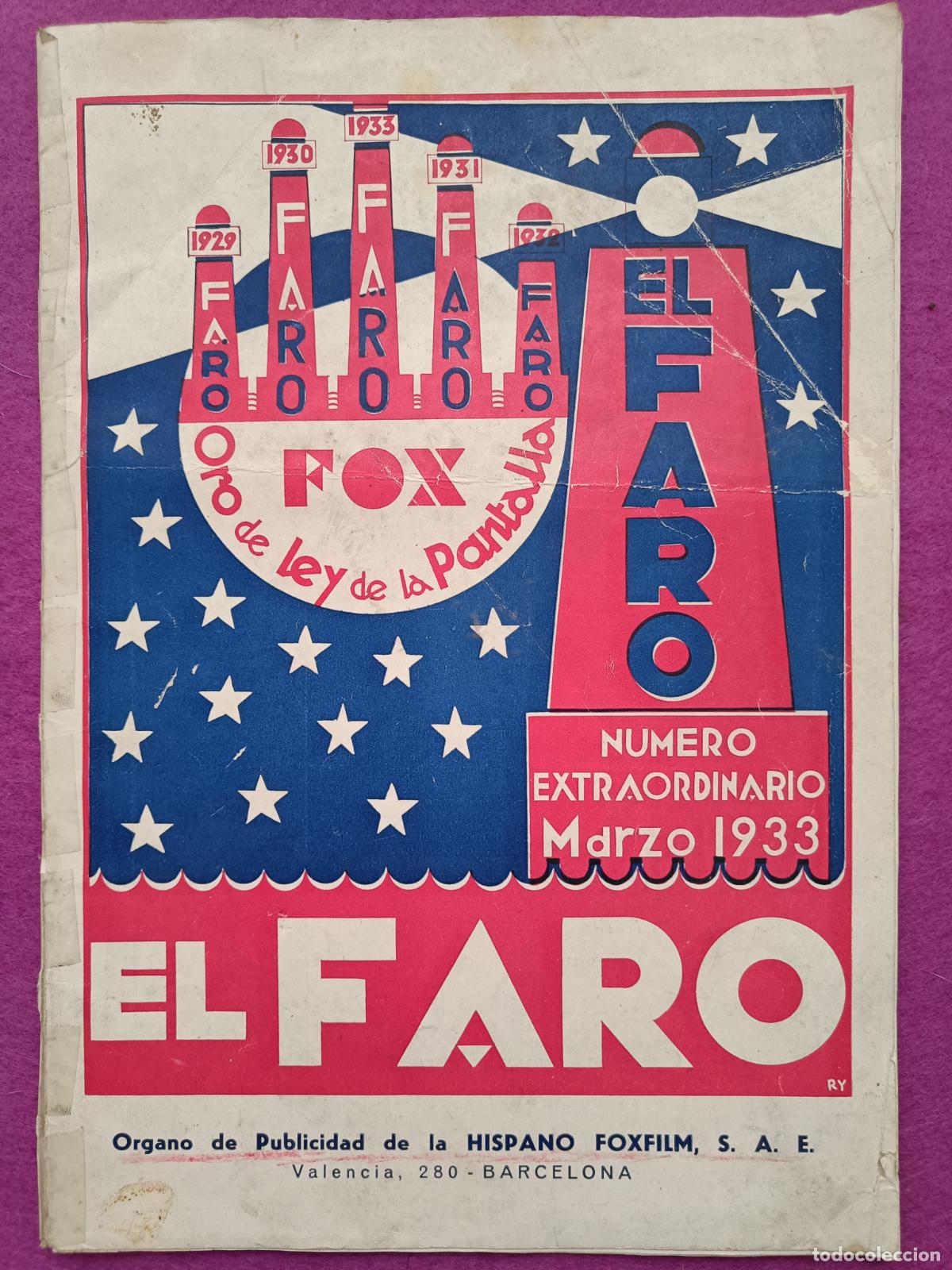 Collection Magazines and Newspapers: REVISTA EL FARO ORGANO DE PUBLICIDAD DE LA HISPANO FOXFILM NUMERO EXTRAORDINARIO MARZO 1933