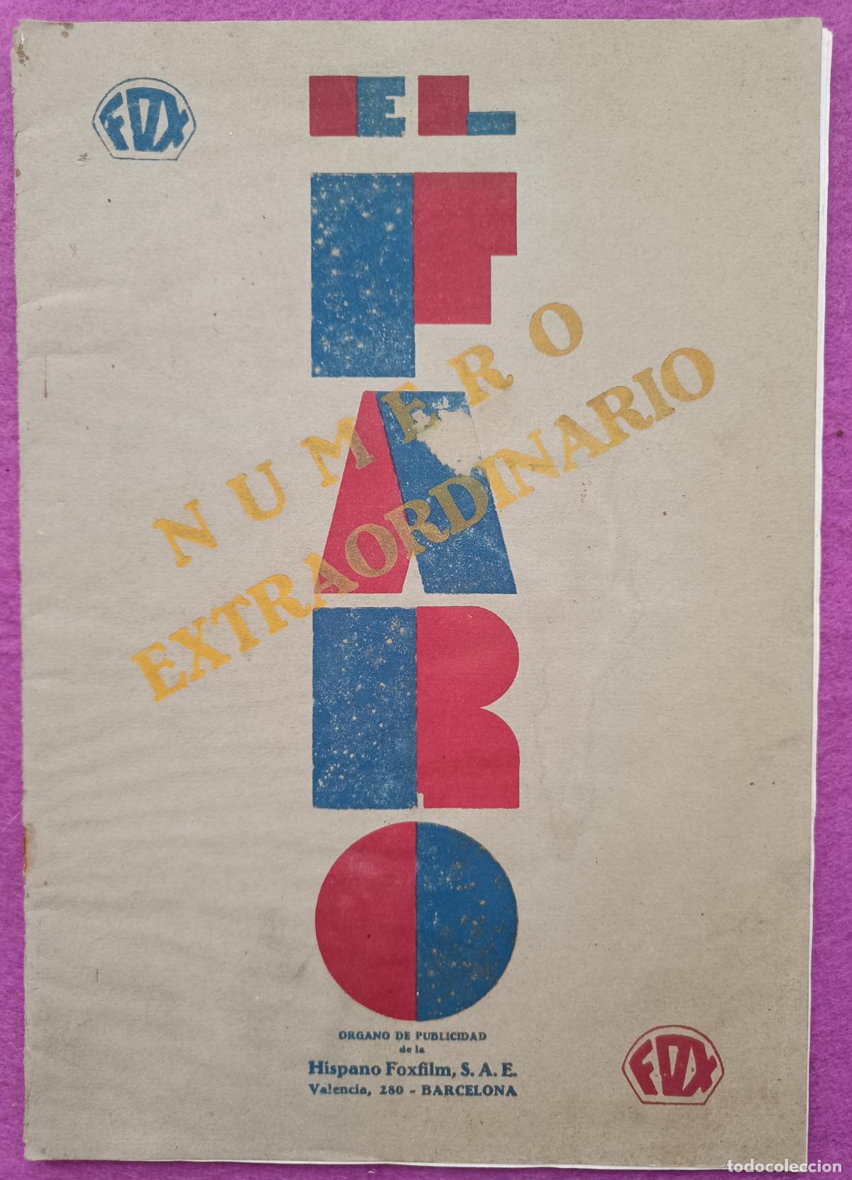 Collection Magazines and Newspapers: REVISTA EL FARO ORGANO DE PUBLICIDAD DE LA HISPANO FOXFILM NUMERO EXTRAORDINARIO DICIEMBRE 1930