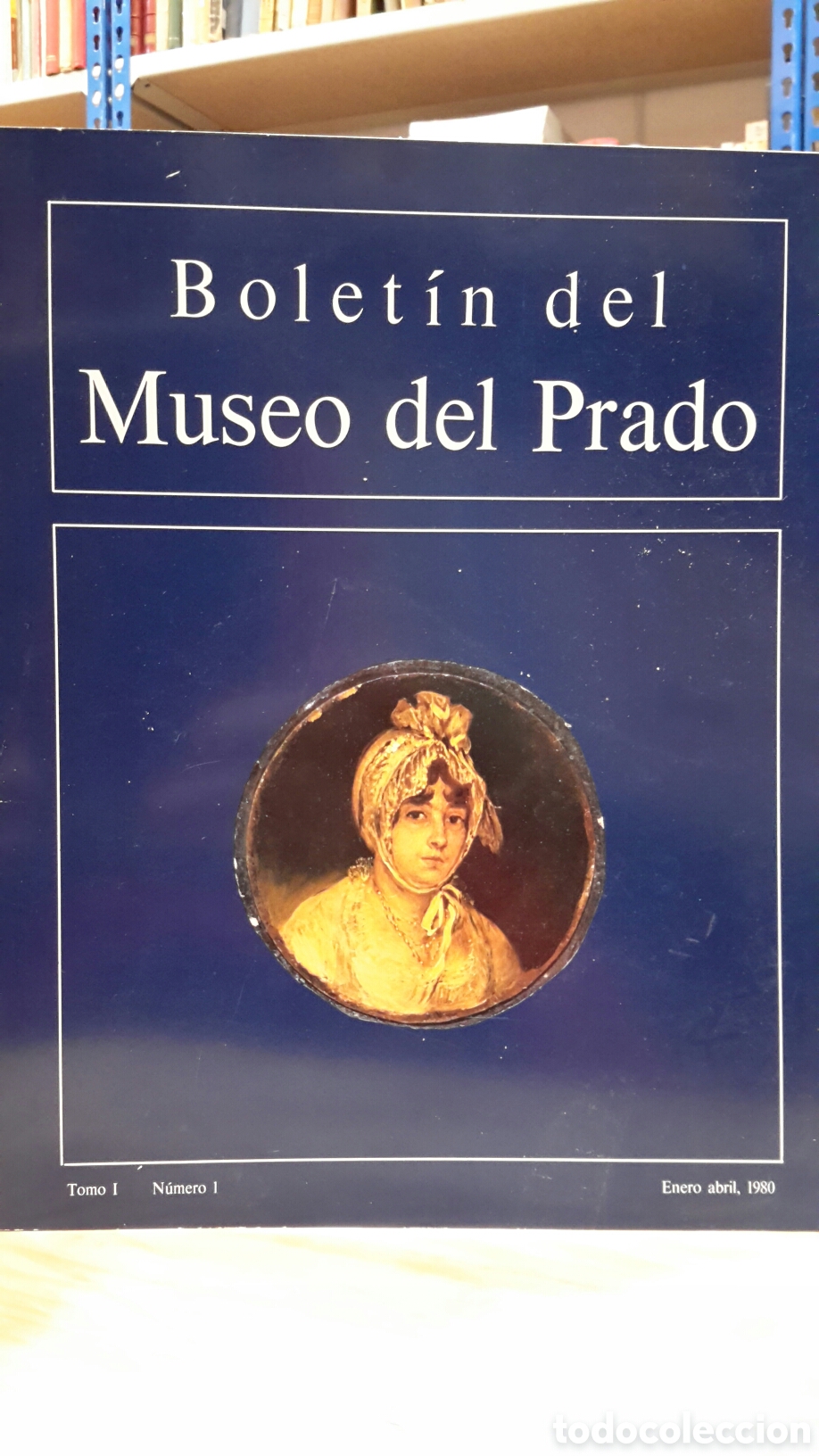 Coleccionismo de Revistas y Peri&oacute;dicos: Boletin del Museo del Prado n1