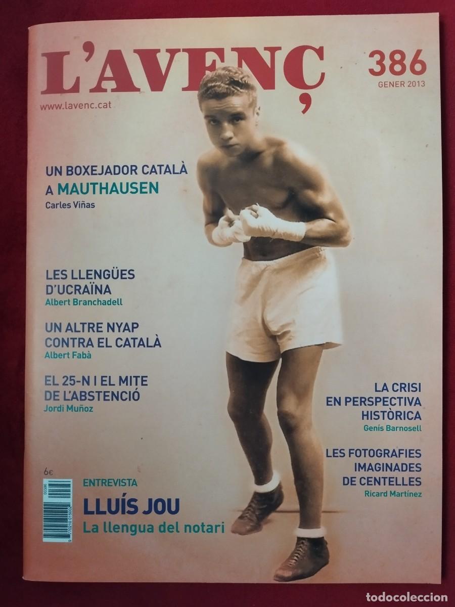 Collection Magazines and Newspapers: REVISTA L'AVEN&Ccedil; NUMERO 386 A&Ntilde;O 2013 EL CANEM FABRICA DEL GODO PRESO DE FRANCO II