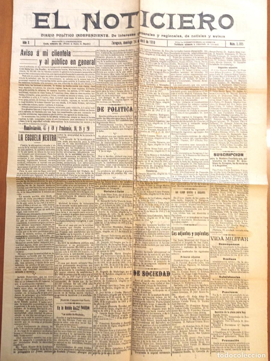 Sammeln von Zeitschriften und Zeitungen: DIARIO POLITICO INDEPENDIENTE EL NOTICIERO DE ZARAGOZA 24 de ABRIL 1910 N-2785