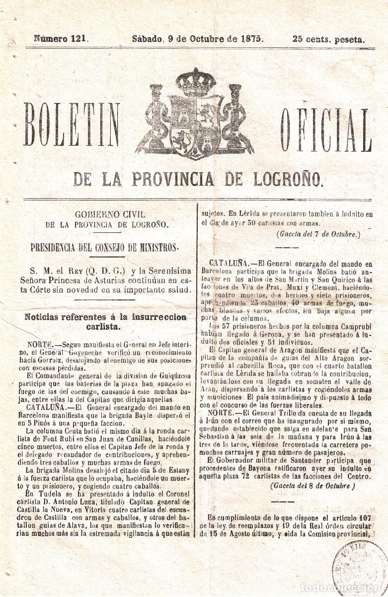 Sammeln von Zeitschriften und Zeitungen: BOLETIN LOGRO&Ntilde;O 121 DE 9 OCTUBRE 1875.NOTICIAS CARLISTAS PAGINAS 121-126