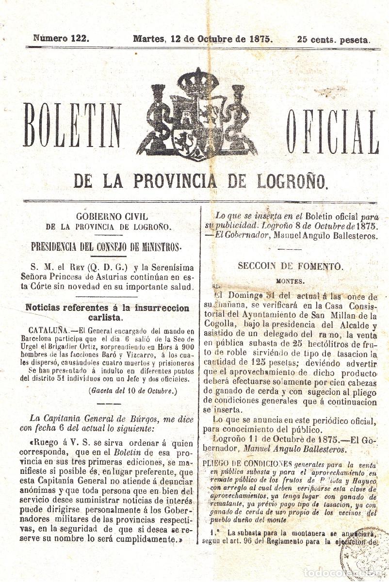Sammeln von Zeitschriften und Zeitungen: BOLETIN LOGRO&Ntilde;O 122 DE 12 OCTUBRE 1875.NOTICIAS CARLISTAS PAGINAS 143-148