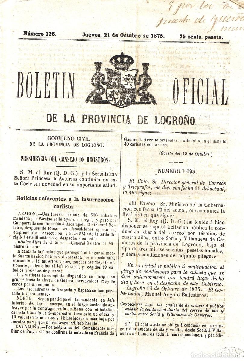 Sammeln von Zeitschriften und Zeitungen: BOLETIN LOGRO&Ntilde;O 126 DE 21 OCTUBRE 1875.NOTICIAS CARLISTAS PAGINAS 191-196
