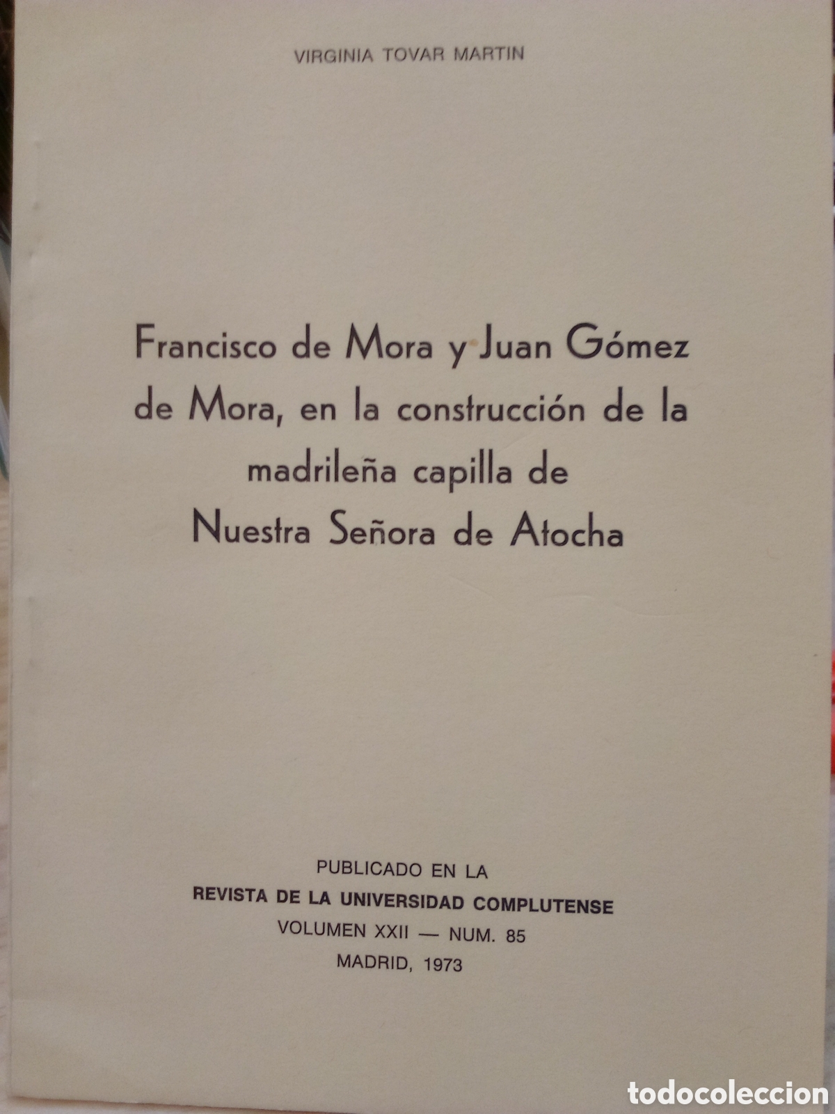 Collection Magazines and Newspapers: Francisco de Mora y Juan G&oacute;mez de Mora Vol.XXII