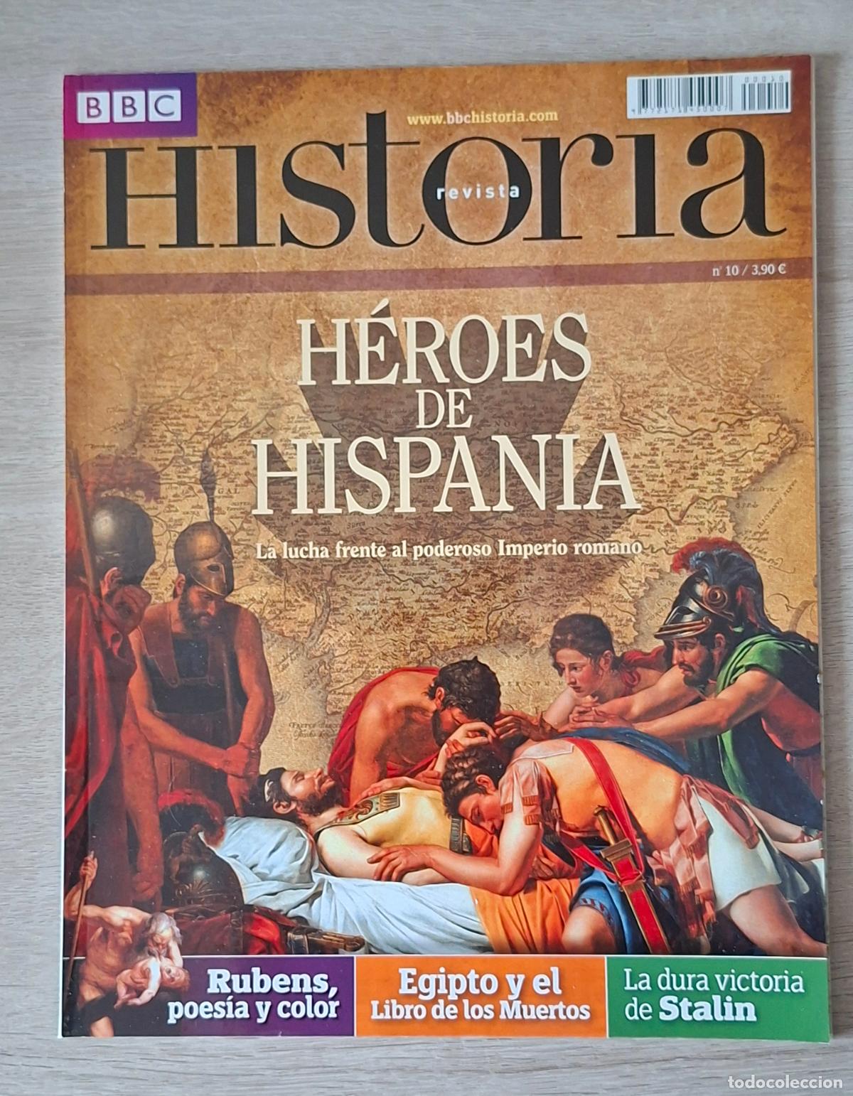 Coleccionismo de Revistas y Peri&oacute;dicos: REVISTA BBC HISTORIA - N&ordm; 10 - ENERO DE 2011 - H&Eacute;ROES DE HISPANIA, RUBENS, STALIN. EGIPTO...