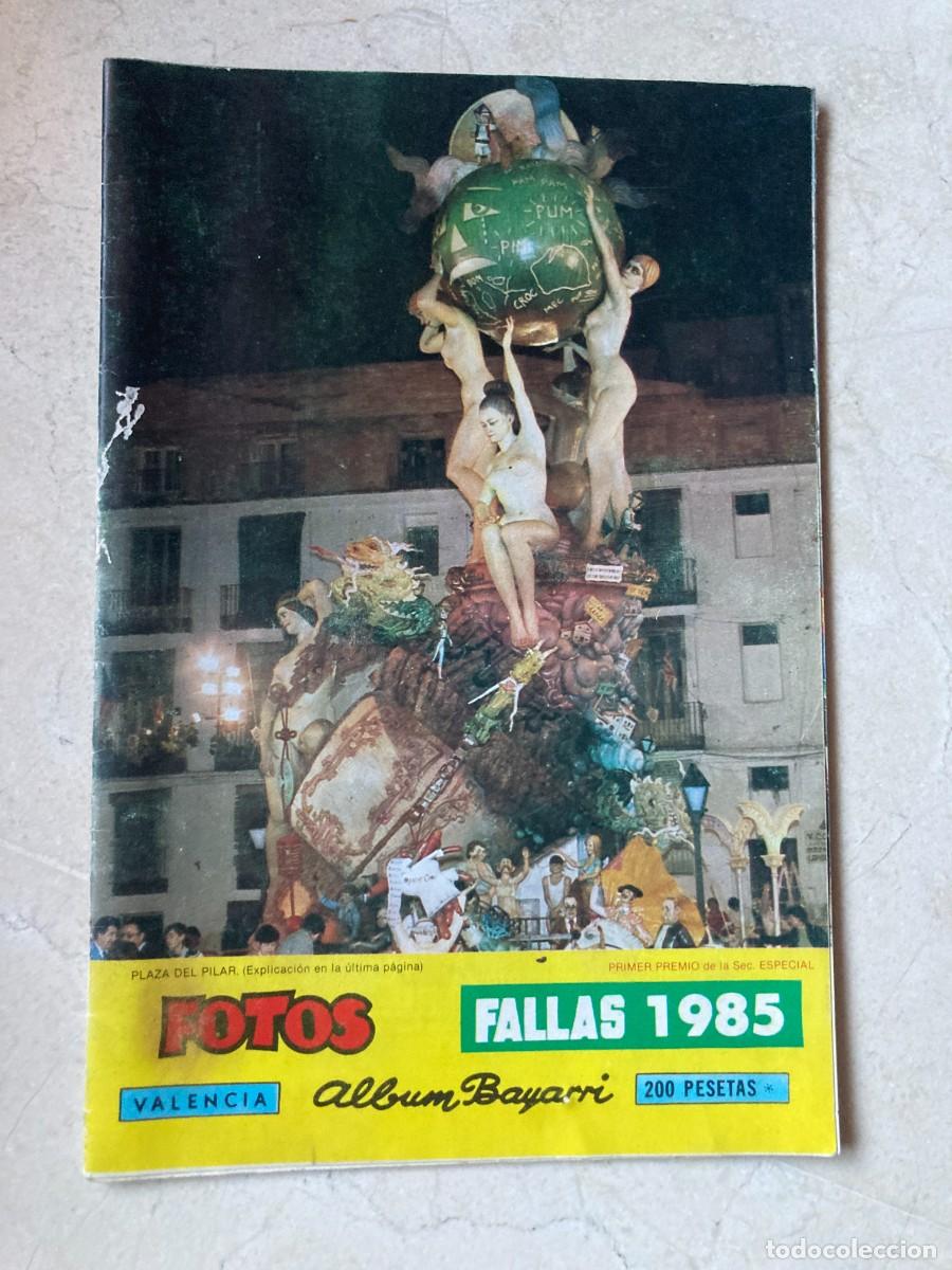 Coleccionismo de Revistas y Peri&oacute;dicos: REVISTA FALLAS VALENCIA 1985 / FOTOS ALBUM BAYARRI