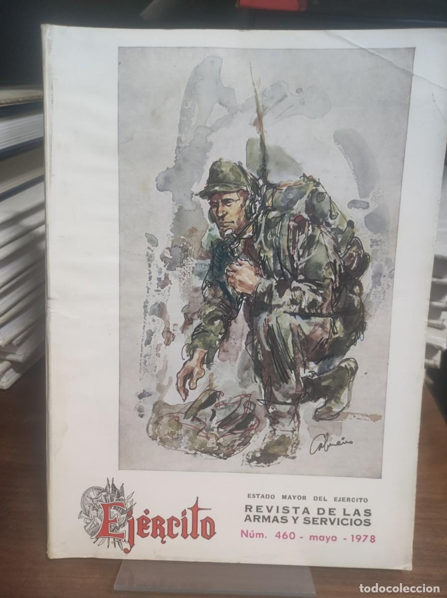 Collectionnisme de Revues et Journaux: Ej&eacute;rcito N&uacute;m. 460 (Mayo 1978) Transmisiones y radio Infanter&iacute;a y servicios del Estado Mayor