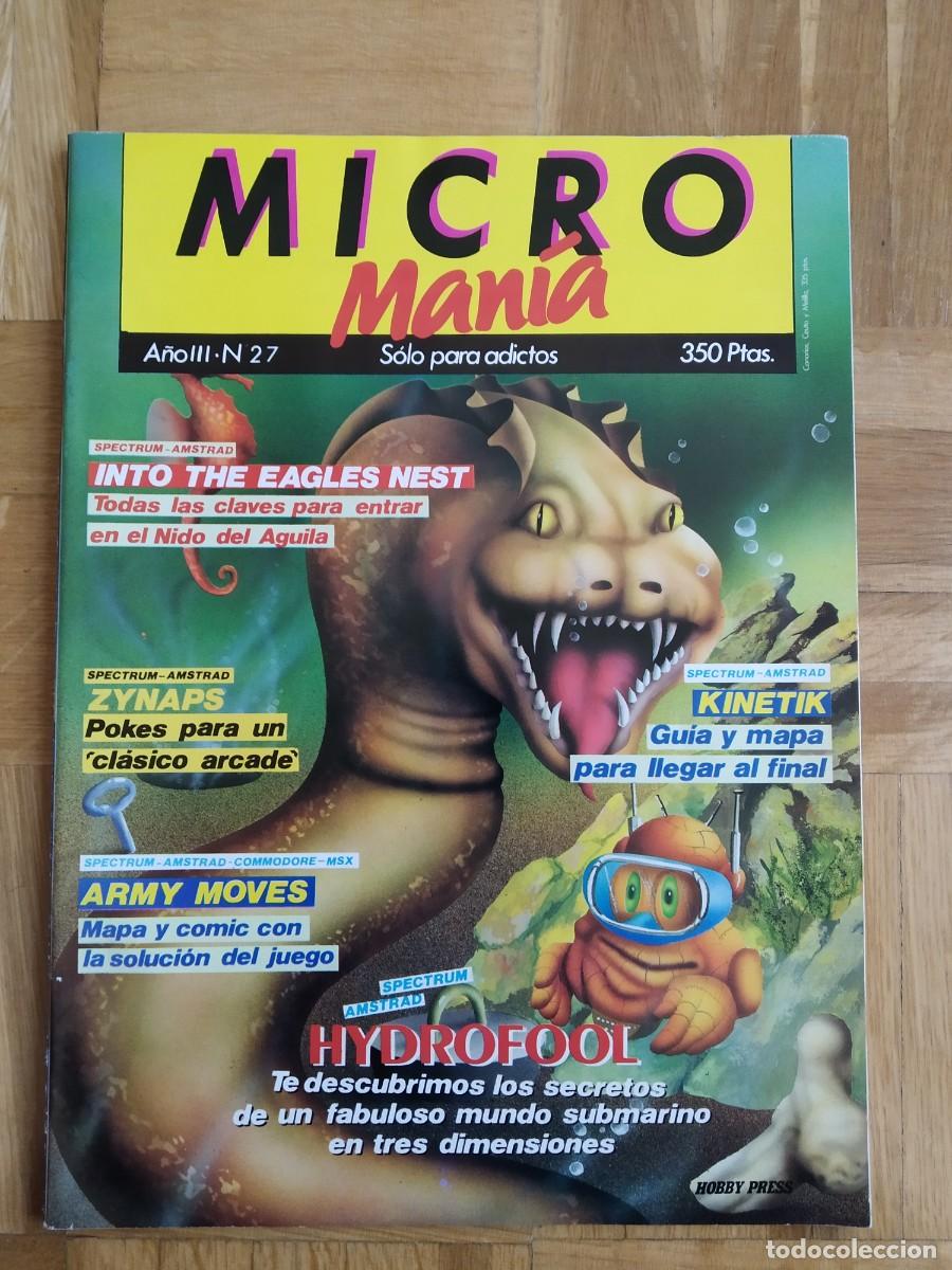 Coleccionismo de revistas y peri&oacute;dicos: REVISTA MICRO MANIA N&ordm; 27 EAGLES NEST HYDROFOOL ZYNAPS SPECTRUM AMSTRAD MSX KINETIK POKES GUIA MAPA