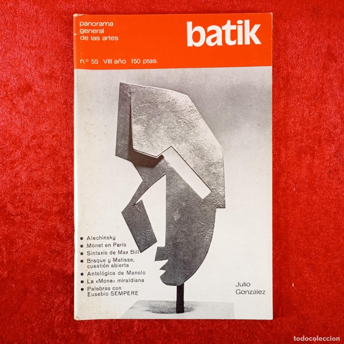 Coleccionismo de Revistas y Peri&oacute;dicos: BATIK - PANORAMA GENERAL DE LAS ARTES - N&ordm; 55, VIII A&Ntilde;O - MAYO 1980 - PORTADA JULIO GONZ&Aacute;LEZ / 8987