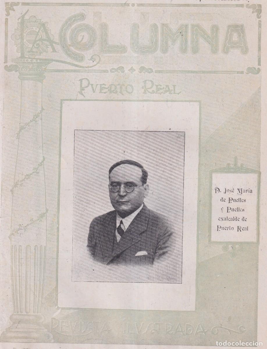 Coleccionismo de Revistas y Peri&oacute;dicos: PUERTO REAL - LA COLUMNA - REVISTA ILUSTRADA N&ordm; 9 - 15 JULIO 1929 - 12 PAGINAS - FOTOS ADIC.