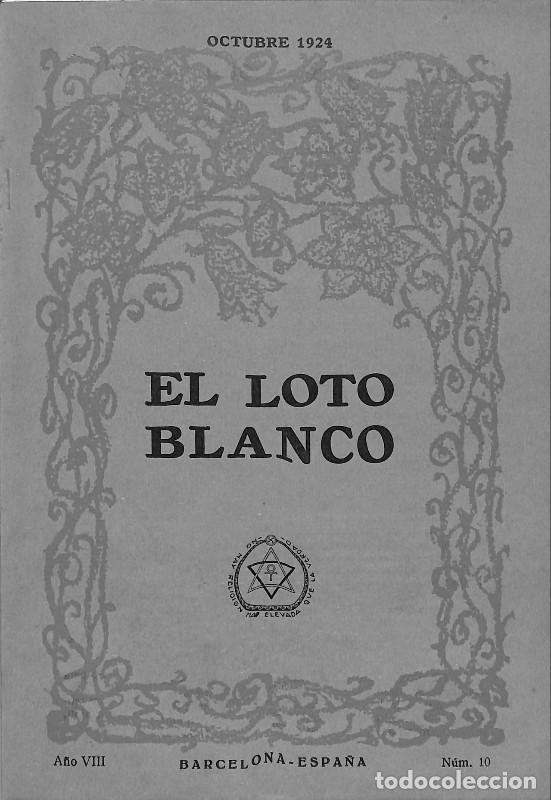 Collection Magazines and Newspapers: El Loto Blanco - Sociedad Teos&oacute;fica - Teosof&iacute;a y Sociedad Teos&oacute;fica - Barcelona 1924, 1&ordf; ed. - N&ordm;10