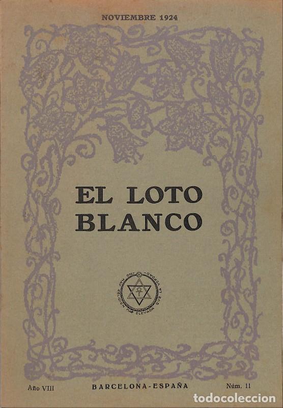 Collection Magazines and Newspapers: El Loto Blanco - Sociedad Teos&oacute;fica - Teosof&iacute;a y Sociedad Teos&oacute;fica - Barcelona 1924, 1&ordf; ed. - N&ordm;11