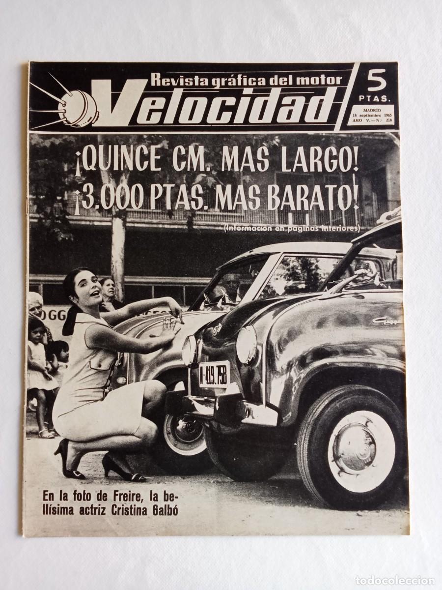 Coleccionismo de Revistas y Peri&oacute;dicos: REVISTA COCHE VELOCIDAD N&ordm; 210 1965 AUTOM&Oacute;VIL Cristina Galb&oacute; GOGGOMOBIL FM 400 S Feria de Valladolid