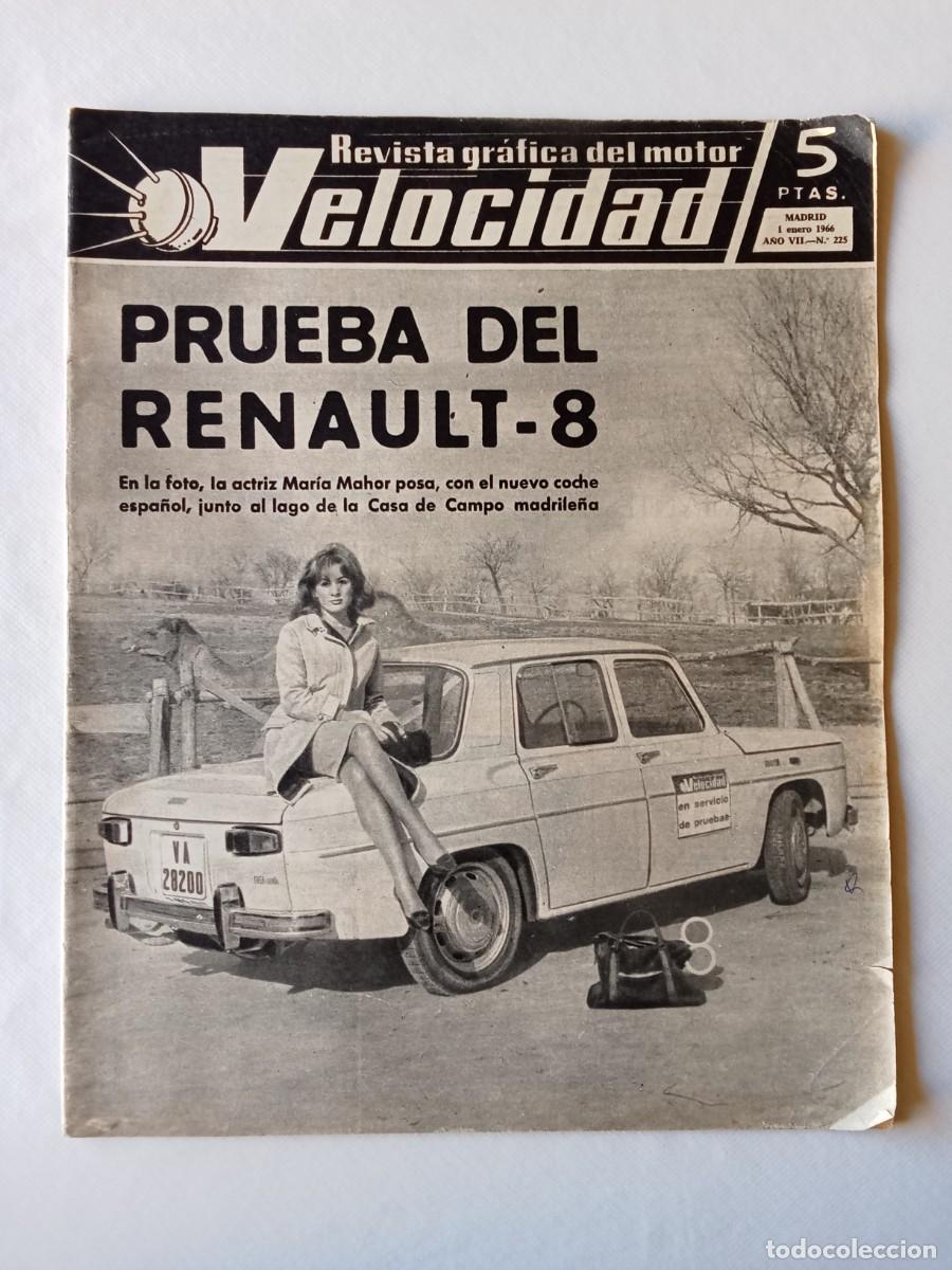 Coleccionismo de Revistas y Peri&oacute;dicos: REVISTA COCHE VELOCIDAD N&ordm; 225 1966 AUTOM&Oacute;VIL Renault 8 BARREIROS EN COMPETICION Pegaso Z102 MONTESA