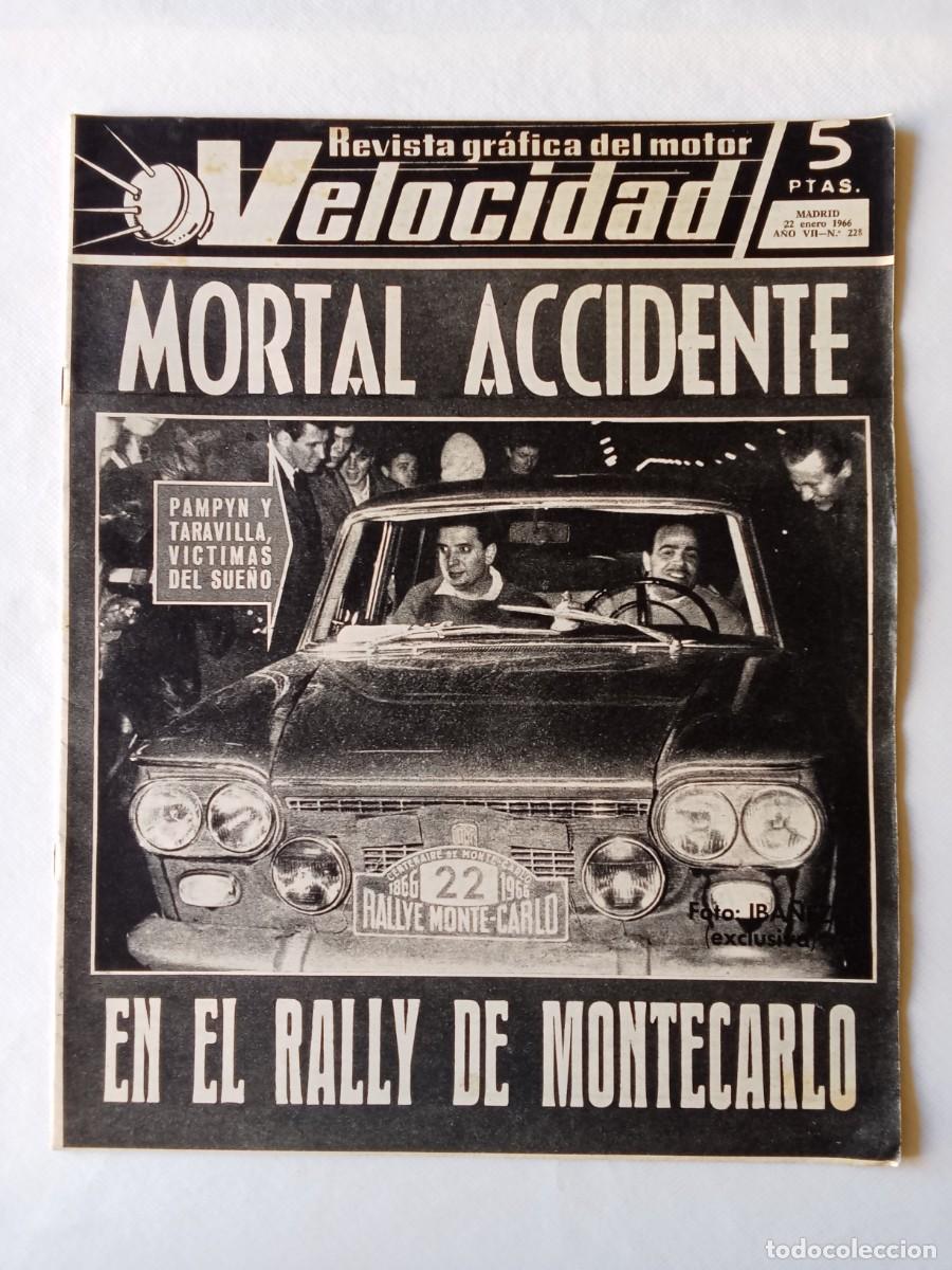 Collezionismo di Riviste e Giornali: REVISTA COCHE VELOCIDAD N&ordm; 228 1966 AUTOM&Oacute;VIL Pampin y Taravilla RALLY MONTECARLO Sal&oacute;n Bruselas