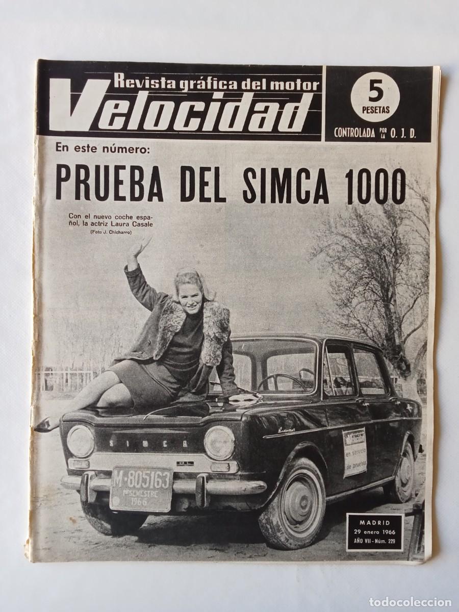 Coleccionismo de Revistas y Peri&oacute;dicos: REVISTA COCHE VELOCIDAD N&ordm; 229 1966 AUTOM&Oacute;VIL Laura Casale SIMCA 1000 Unipower GT RALLY MONTECARLO