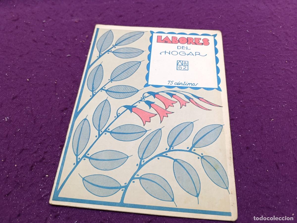 Collectionnisme de Revues et Journaux: 1932, Antigua Revista, Labores del Hogar, n&ordm; 62, unos 29 x 22 cms.