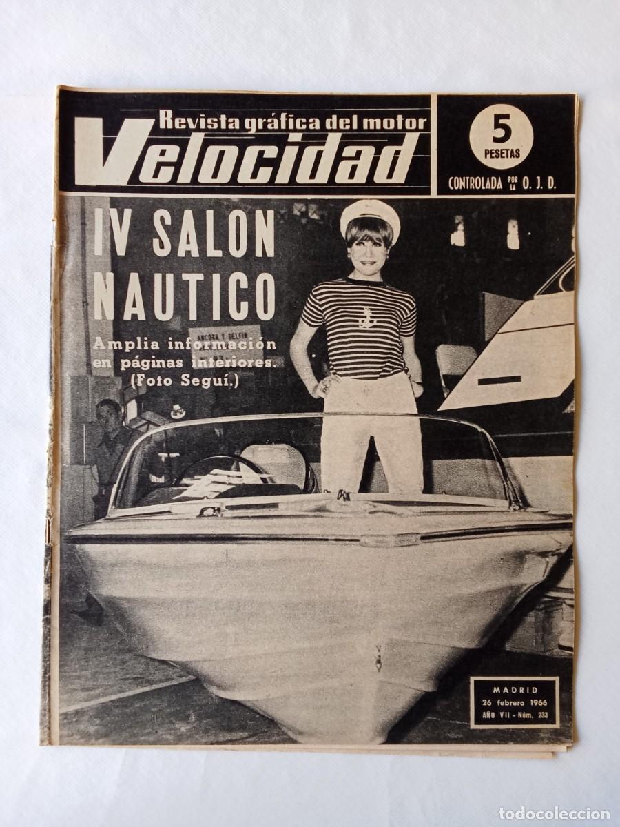 Collezionismo di Riviste e Giornali: REVISTA COCHE VELOCIDAD N&ordm; 233 1966 AUTOM&Oacute;VIL Sal&oacute;n N&aacute;utico DUMPER HIMALAYAN F&oacute;rmula 4 TRACTORES