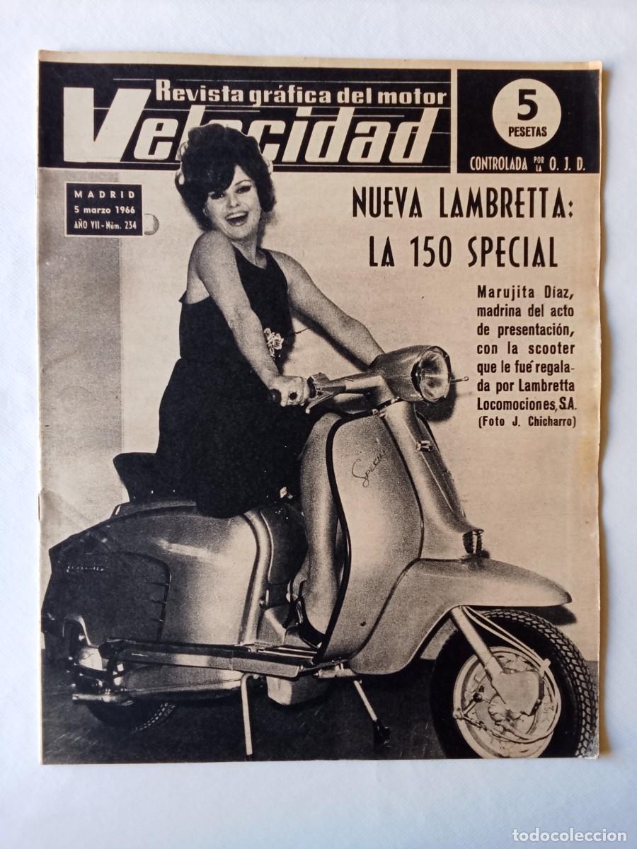 Coleccionismo de Revistas y Peri&oacute;dicos: REVISTA COCHE VELOCIDAD N&ordm; 234 1966 AUTOM&Oacute;VIL Marujita D&iacute;az LAMBRETTA 150 SPECIAL Mini Motos OSSA