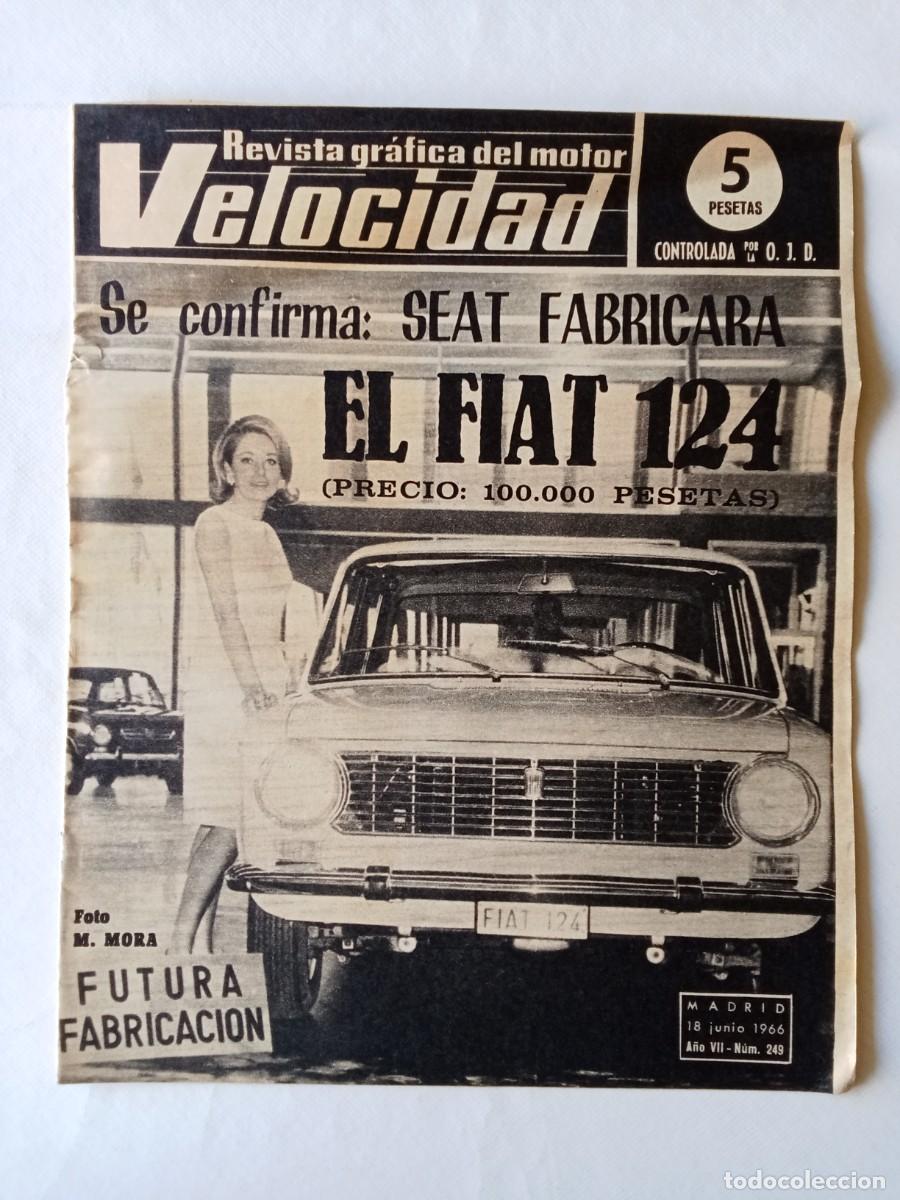 Coleccionismo de Revistas y Peri&oacute;dicos: REVISTA COCHE VELOCIDAD N&ordm; 249 1966 AUTOM&Oacute;VIL FIAT 124 GORDINI Innovari SURTEES Ferrari
