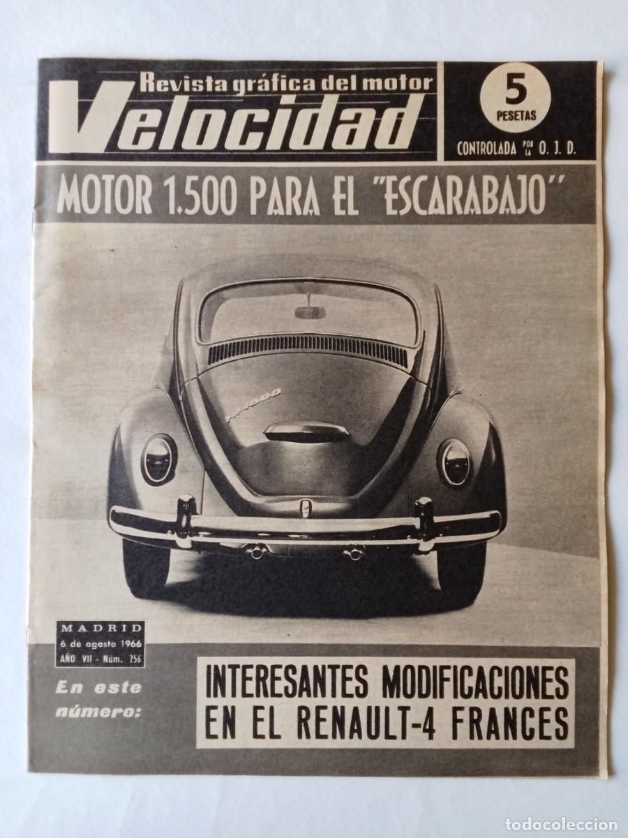 Coleccionismo de Revistas y Peri&oacute;dicos: REVISTA COCHE VELOCIDAD N&ordm; 256 1966 AUTOM&Oacute;VIL Renault 4 ESCARABAJO 1500 Porsche 911 Jos&eacute; S&aacute;nchez