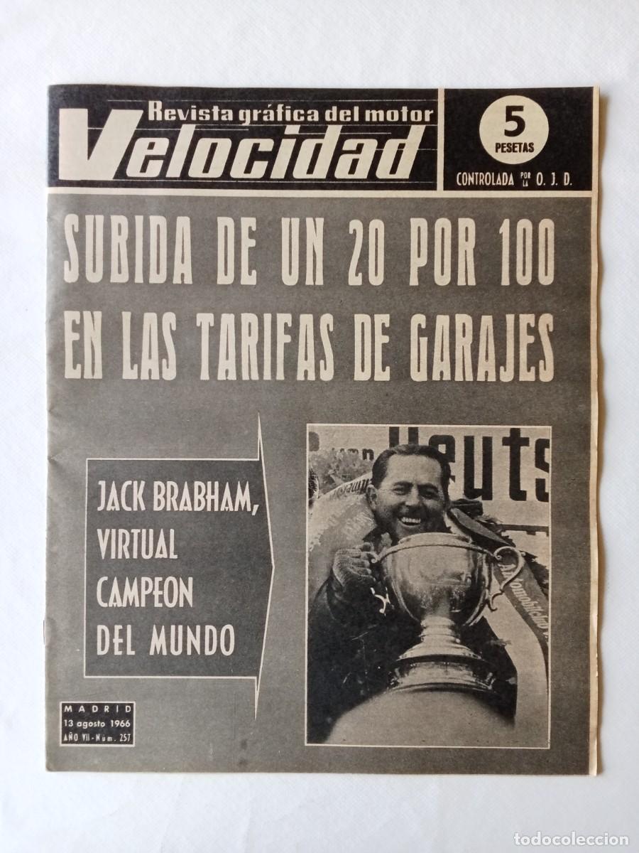 Coleccionismo de Revistas y Peri&oacute;dicos: REVISTA COCHE VELOCIDAD N&ordm; 257 1966 AUTOM&Oacute;VIL Jack Brabham F&Oacute;RMULA 4 Motocross Bilbao MOTON&Aacute;UTICA