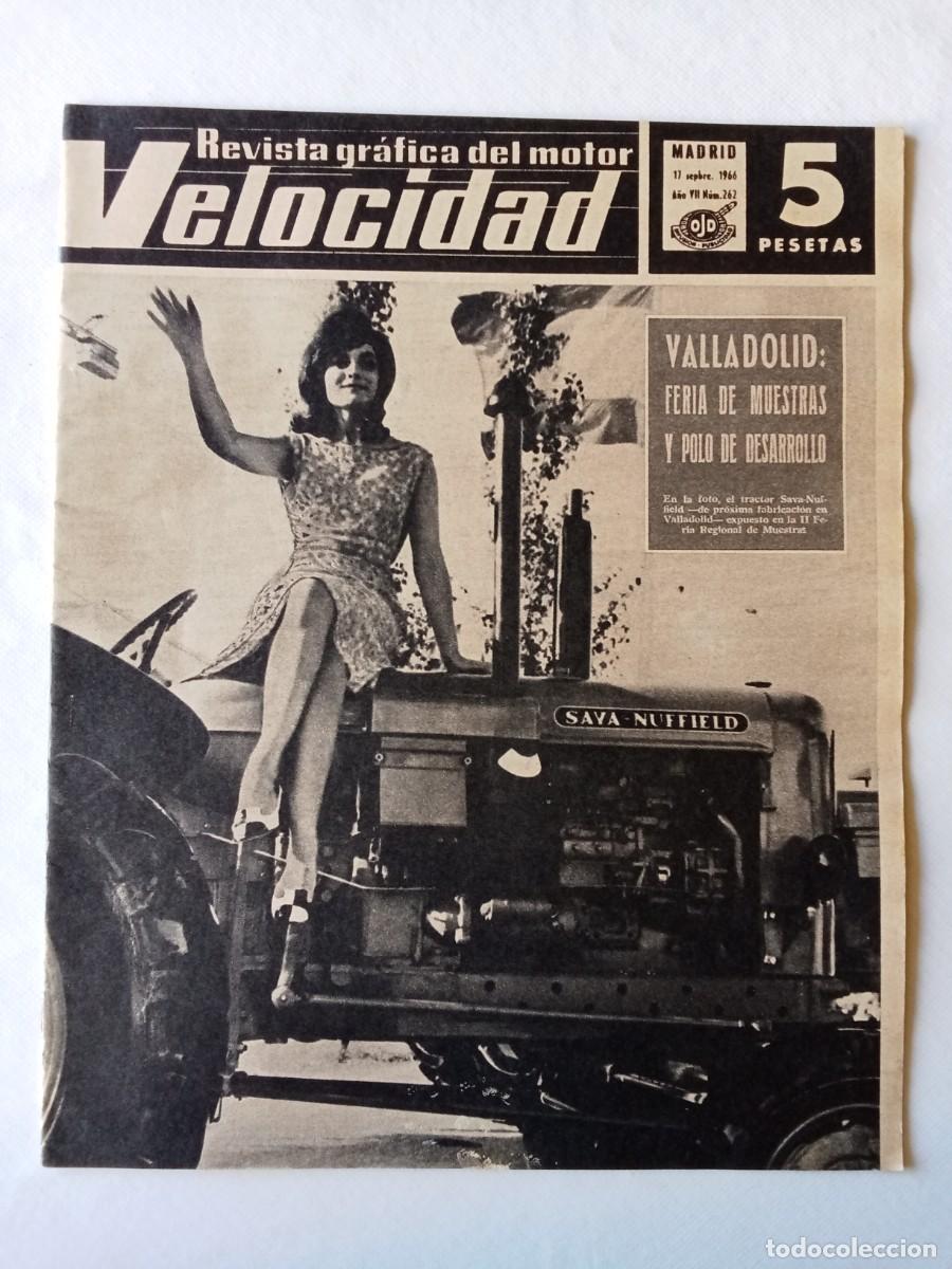 Coleccionismo de Revistas y Peri&oacute;dicos: REVISTA COCHE VELOCIDAD N&ordm; 262 1966 AUTOM&Oacute;VIL Valladolid FERIA DE MUESTRAS Y POLO DESARROLLO Sava