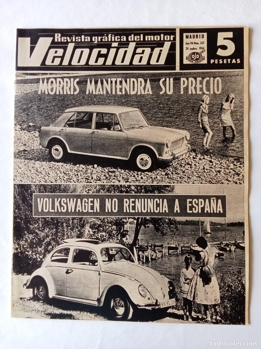 Coleccionismo de Revistas y Peri&oacute;dicos: REVISTA COCHE VELOCIDAD N&ordm; 263 1966 AUTOM&Oacute;VIL Morris VOLKSWAGEN Coches Deportivos USA FORD MUSTANG